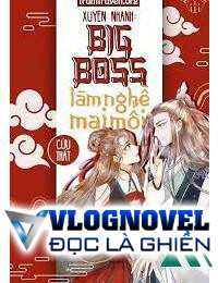 Xuyên Nhanh Big Boss Làm Nghề Mai Mối