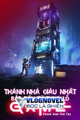 Thành Nhà Giàu Nhất Bắt Đầu Từ Thua Lỗ Game (Dịch)